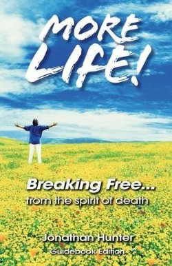9781628715125 More Life : Breaking Free From The Spirit Of Death
