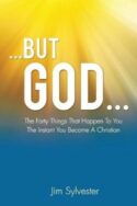 9781628717457 But God : The Forty Things That Happen To You The Instant You Became A Chri