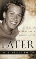 9781628717617 Later : A Journey Of Hope For When Everyone Survives