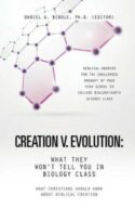 9781628717761 Creation V Evolution What They Wont Tell You In Biology Class