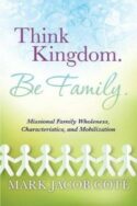 9781629521985 Think Kingdom Be Family