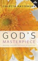9781632322692 Gods Masterpiece : Weaving Together The Pieces Of Your Life