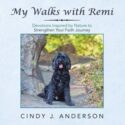 9781664215771 My Walks With Remi