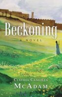 9781681926629 Beckoning : A Novel