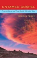 9781848259904 Untamed Gospel : Reflections Poems And Prayers For The Christian Year