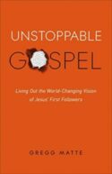 9780801006357 Unstoppable Gospel (Reprinted)