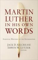 9780801019326 Martin Luther In His Own Words (Reprinted)