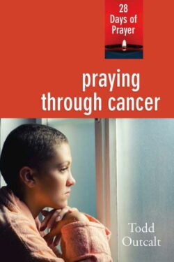 9780835815758 Praying Through Cancer