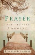 9781616366575 Prayer : Our Deepest Longing