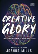 9781641239639 Creative Glory : Embracing The Realms Of Divine Expression (Audio CD)
