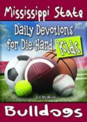 9780997330908 Daily Devotions For Die Hard Kids Mississippi State Bulldogs