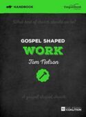 9781909919242 Gospel Shaped Work Handbook (Student/Study Guide)