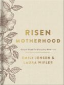 9780736986342 Risen Motherhood Deluxe Edition (Deluxe)