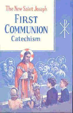 9780899422404 New Saint Joseph First Communion Catechisms (Revised)
