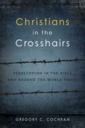 9781941337615 Christians In The Crosshairs