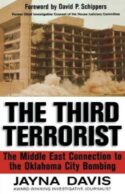 9781595552365 3rd Terrorist : The Middle East Connection To The Oklahoma City Bombing