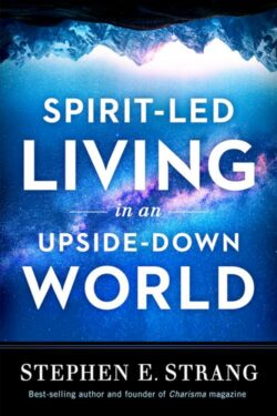 9781636411392 Spirit Led Living In An Upside Down World