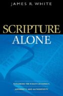 9780764220487 Scripture Alone : Exploring The Bibles Accuracy Authority And Authenticity