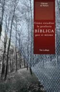 9781602553613 Como Estudiar La Profecia Bibl - (Spanish)