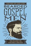 9780718099305 Bearded Gospel Men