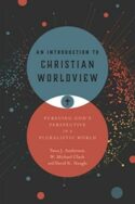 9780830851232 Introduction To Christian Worldview