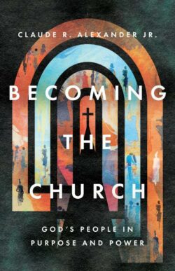 9781514005729 Becoming The Church