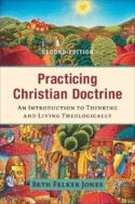 9781540965141 Practicing Christian Doctrine Second Edition