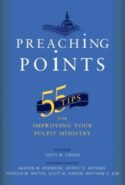 9781683592082 Preaching Points : 55 Tips For Improving Your Pulpit Ministry