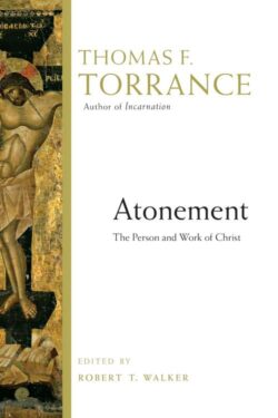 9780830824588 Atonement : The Person And Work Of Christ
