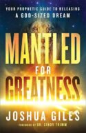 9780800762391 Mantled For Greatness