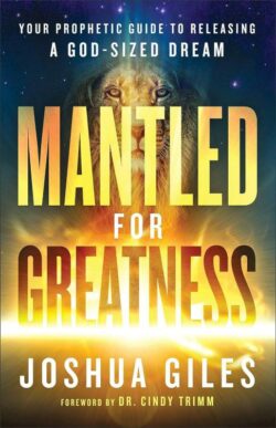 9780800762391 Mantled For Greatness