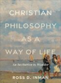 9781540965738 Christian Philosophy As A Way Of Life