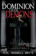 9781603748513 Dominion Over Demons