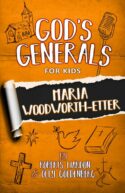 9781610362023 Gods Generals For Kids Maria Woodworth-Etter