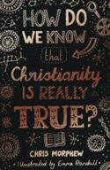 9781784986148 How Do We Know Christianity Is Really True