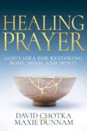 9798887690629 Healing Prayer : God s Idea For Restoring Body