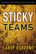 9780310324645 Sticky Teams : Keeping Your Leadership Team And Staff On The Same Page