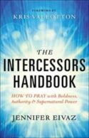 9780800797911 Intercessors Handbook : How To Pray With Boldness Authority And Supernatura (Rep