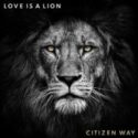 736211854094 Love Is A Lion