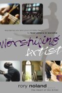 9780310273349 Worshiping Artist : Equipping You And Your Ministry Team To Lead Others In