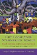 9780664225216 Cut Loose Your Stammering Tongue (Expanded)