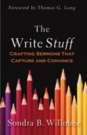 9780664232818 Write Stuff : Crafting Sermons That Capture And Convince