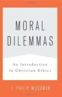 9780664233167 Moral Dilemmas : An Introduction To Christian Ethics