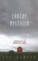 9780687649891 Earthy Mysticism : Spirituality For Unspiritual People
