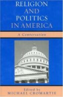 9780742544710 Religion And Politics In America