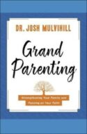 9780764231261 Grandparenting : Strengthening Your Family And Passing On Your Faith