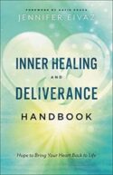 9780800799229 Inner Healing And Deliverance Handbook