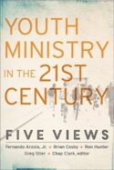 9780801049675 Youth Ministry In The 21st Century (Reprinted)