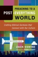 9780801091940 Preaching To A Post Everything World