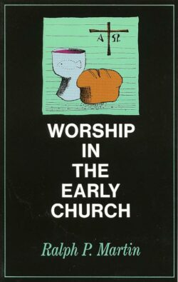9780802816139 Worship In The Early Church A Print On Demand Title